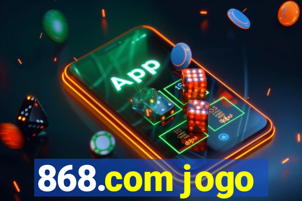 868.com jogo